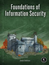 Book Cover for Foundations of Information Security by Jason Andress