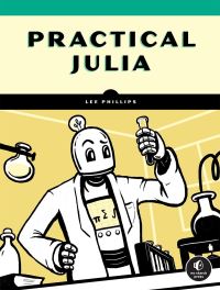 Book Cover for Practical Julia by Lee Phillips