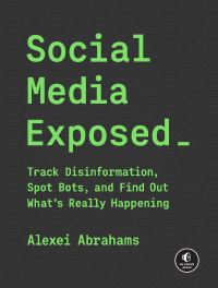 Book Cover for Social Media Exposed by Alexei Sisulu Abrahams
