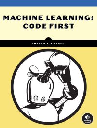 Book Cover for How Deep Learning Works by Ronald T Kneusel