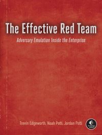 Book Cover for Building a Red Team by Trevin Edgeworth, Noah Potti, Jordan Potti