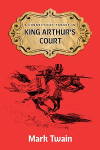 Book Cover for A Connecticut Yankee in King Aruthur's Court by Mark Twain