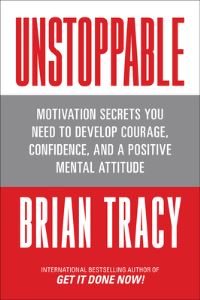 Book Cover for Unstoppable by Brian Tracy