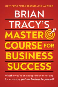 Book Cover for Brian Tracy's Master Course For Business Success by Brian Tracy