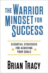 Book Cover for The Warrior Mindset for Success by Brian Tracy