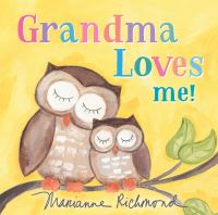 Book Cover for Grandma Loves Me! by Marianne Richmond