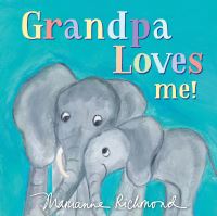 Book Cover for Grandpa Loves Me by Marianne Richmond