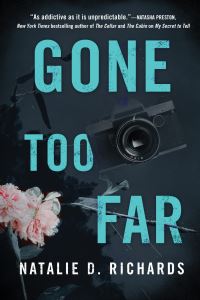 Book Cover for Gone Too Far by Natalie D Richards