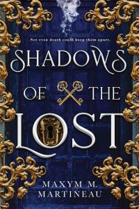Book Cover for Shadows of the Lost by Maxym M Martineau