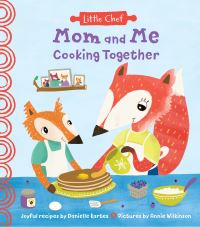 Book Cover for Mom and Me Cooking Together by Danielle Kartes