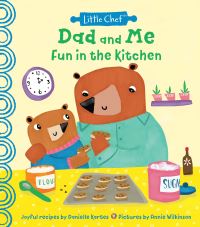 Book Cover for Dad and Me, Fun in the Kitchen by Danielle Kartes
