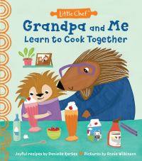 Book Cover for Grandpa and Me Learn to Cook Together by Danielle Kartes
