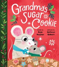 Book Cover for Grandma's Sugar Cookie by Rose Rossner
