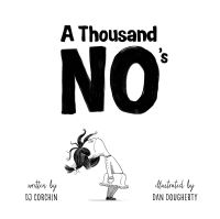 Book Cover for A Thousand No's by D J Corchin
