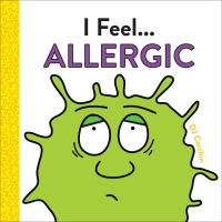 Book Cover for I Feel... Allergic by D J Corchin