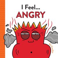 Book Cover for I Feel... Angry by D J Corchin