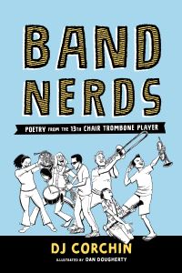 Book Cover for Band Nerds by D J Corchin