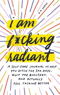 Book Cover for I Am F*cking Radiant by DA Sarac