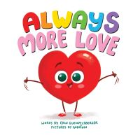 Book Cover for Always More Love by Erin Guendelsberger