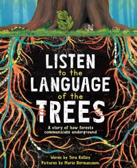 Book Cover for Listen to the Language of the Trees by Tera Kelley
