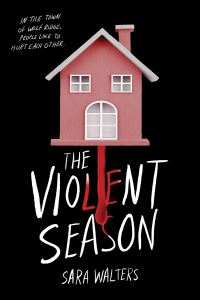 Book Cover for The Violent Season by Sara Walters