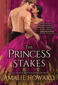 Book Cover for The Princess Stakes by Amalie Howard
