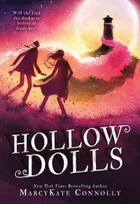 Book Cover for Hollow Dolls by MarcyKate Connolly