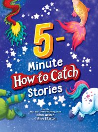 Book Cover for 5-Minute How to Catch Stories by Adam Wallace