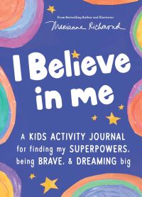 Book Cover for I Believe in Me by Marianne Richmond