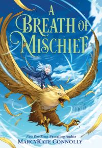 Book Cover for A Breath of Mischief by MarcyKate Connolly