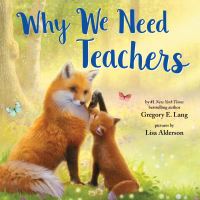 Book Cover for Why We Need Teachers by Gregory Lang