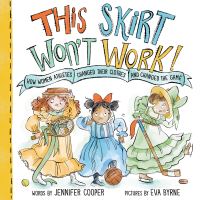 Book Cover for This Skirt Won't Work! by Jennifer Cooper