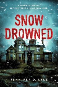 Book Cover for Snow Drowned by Jennifer D Lyle