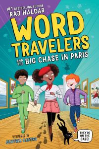 Book Cover for Word Travelers and the Big Chase in Paris by Raj Haldar