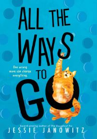 Book Cover for All the Ways to Go by Jessie Janowitz
