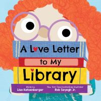 Book Cover for A Love Letter to My Library by Lisa Katzenberger
