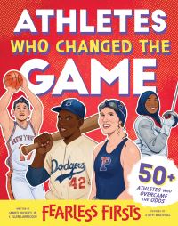 Book Cover for Athletes Who Changed the Game by James Buckley Jr, Ellen Labrecque