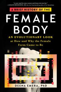 Book Cover for A Brief History of the Female Body by Deena Emera