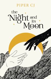 Book Cover for The Night and Its Moon by Piper CJ