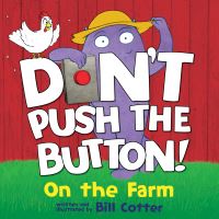 Book Cover for Don't Push the Button! by Bill Cotter