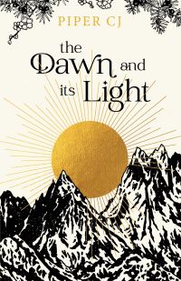 Book Cover for The Dawn and Its Light by Piper CJ