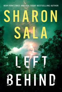 Book Cover for Left Behind by Sharon Sala, Copyright Paperback Collection Library of Congress