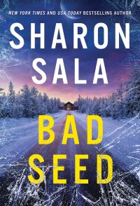 Book Cover for Bad Seed by Sharon Sala, Copyright Paperback Collection Library of Congress