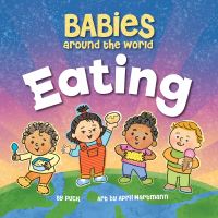 Book Cover for Babies Around the World Eating by Puck