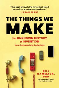 Book Cover for The Things We Make by Bill Hammack