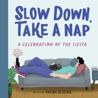 Book Cover for Slow Down, Take a Nap by duopress