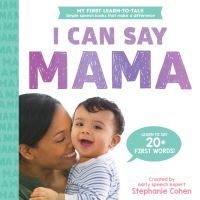 Book Cover for The I Can Say Mama Book by Stephanie Cohen