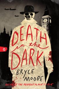 Book Cover for Death in the Dark by Bryce Moore