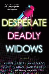Book Cover for Desperate Deadly Widows by Kimberly Belle, Layne Fargo, Cate Holahan, Vanessa Lillie