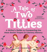 Book Cover for A Tale of Two Titties by Meg Vondriska